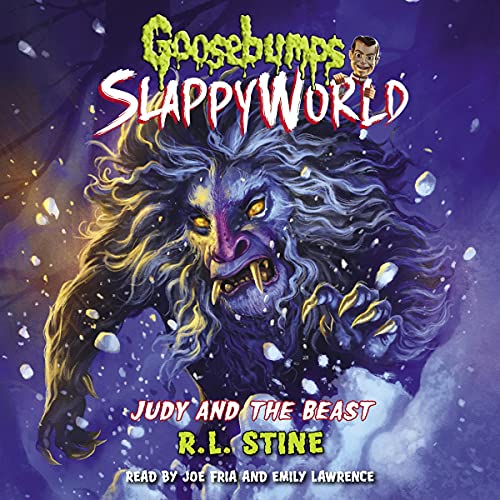 Judy and the Beast (Goosebumps SlappyWorld)