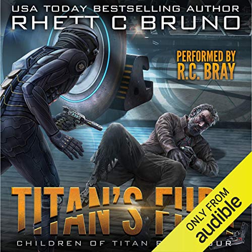 Titan’s Fury (Children of Titan) by Rhett C. Bruno (Audiobook)