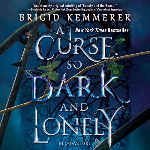 A Curse So Dark and Lonely (The Cursebreaker Series) by Brigid Kemmerer (Audiobook)