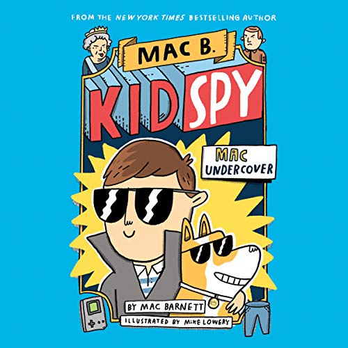 Mac Undercover (Mac B.) by Mac Barnett (Audiobook)