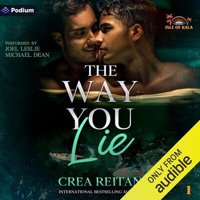 The Way You Lie (Isle of Kala, Book 1) — Narrated Edition