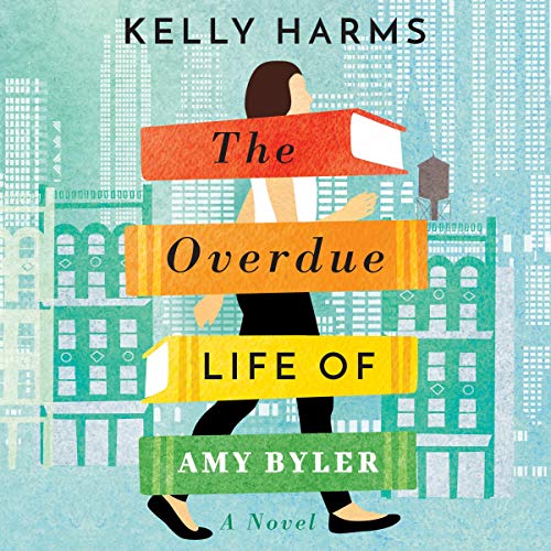 The Overdue Life of Amy Byler Audiobook