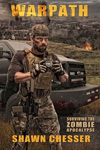 Shawn Chesser: Warpath (Surviving the Zombie Apocalypse)