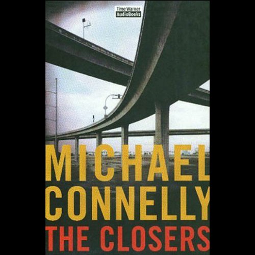 Stream The Closers: Harry Bosch Series, Book 11 (A Harry Bosch Novel) by Michael Connelly