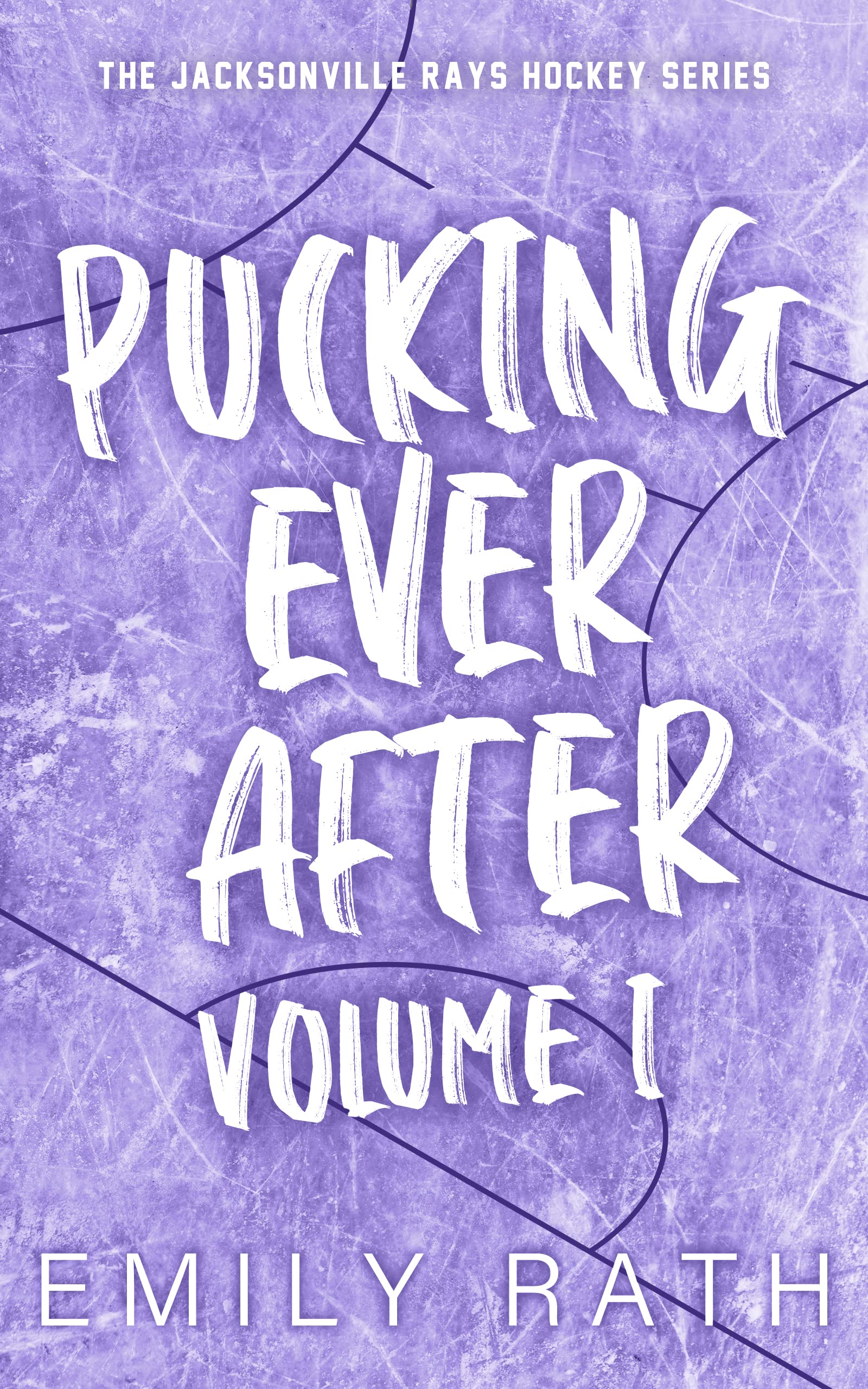 Emily Rath: Pucking Ever After: Volume 1