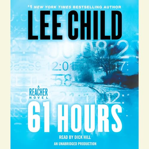 61 Hours (Jack Reacher) by Lee Child (Audiobook)