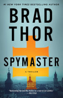 Brad Thor: Spymaster (The Scot Harvath Series)