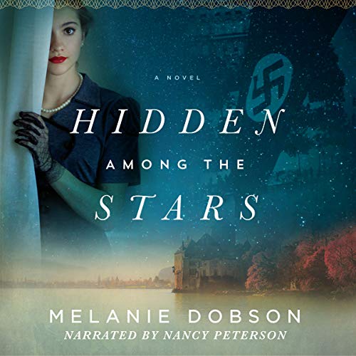 Melanie Dobson: Hidden Among the Stars
