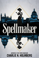 Stream Spellmaker (Spellbreaker) by Charlie N. Holmberg