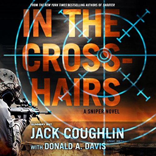 In the Crosshairs (Sniper) – Full Audiobook