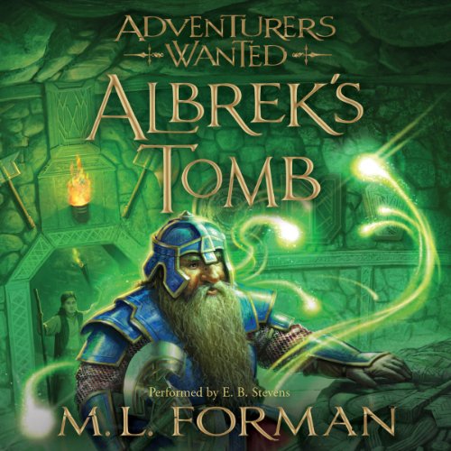 Albrek’s Tomb (Adventurers Wanted) Audiobook