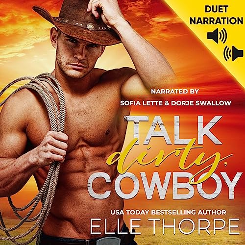 Elle Thorpe: Talk Dirty, Cowboy