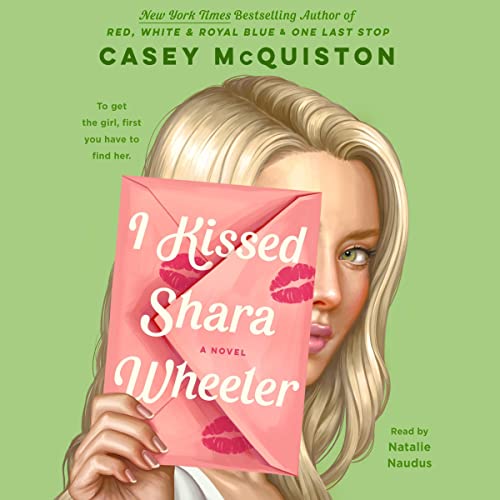 I Kissed Shara Wheeler Audiobook