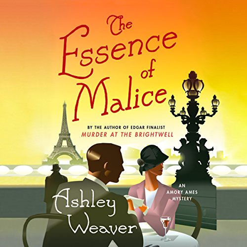 Free Audiobook: The Essence of Malice (Amory Ames Mysteries) by Ashley Weaver