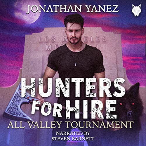 All Valley Tournament (Hunters for Hire) — Narrated Edition