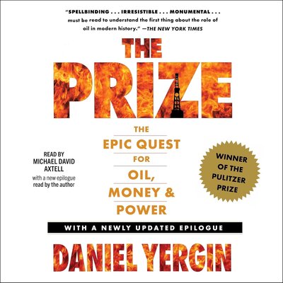 The Prize: The Epic Quest for Oil, Money & Power by Daniel Yergin (Audiobook)