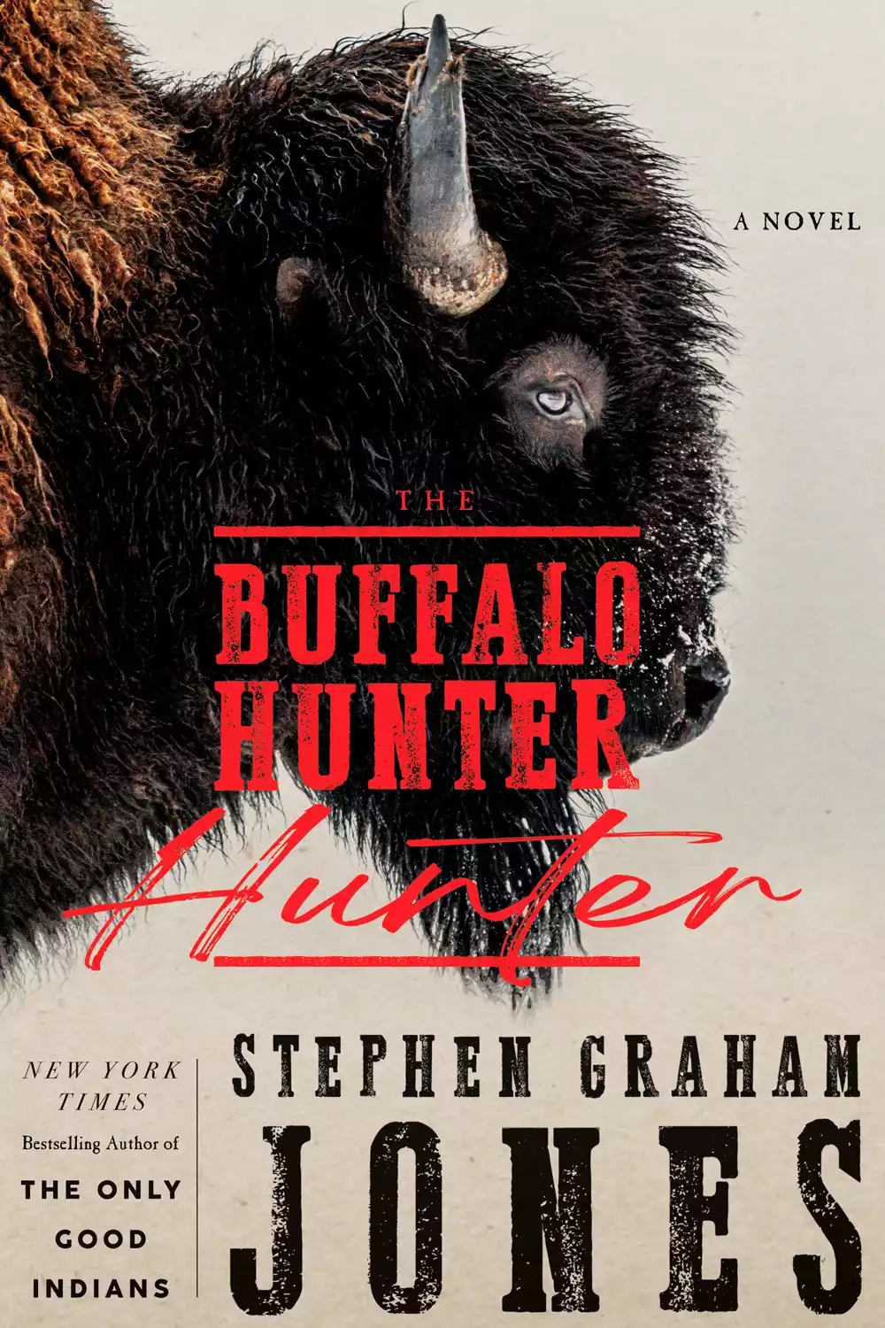Stephen Graham Jones: The Buffalo Hunter Hunter