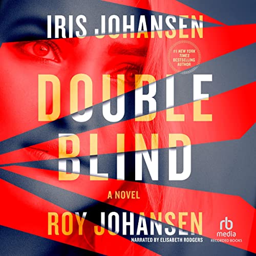 Stream Double Blind (Kendra Michaels) by Iris Johansen, Roy Johansen