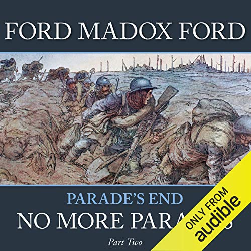 Parade’s End – Part 2: No More Parades (Parade’s End Tetralogy) – Full Audiobook
