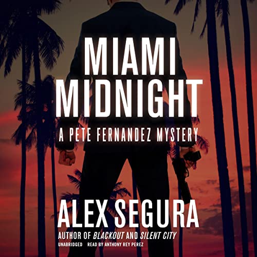 Miami Midnight (Pete Fernandez Mysteries) – Full Audiobook