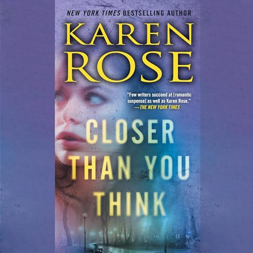 Closer Than You Think (Cincinnati) by Karen Rose (Audiobook)