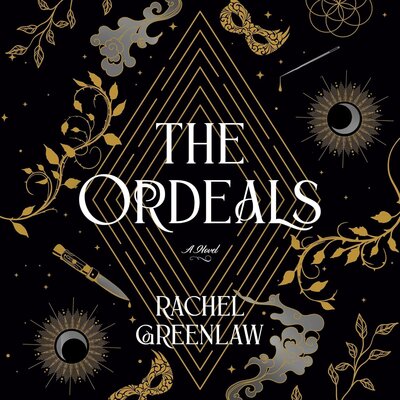 Stream The Ordeals: A Novel by Rachel Greenlaw