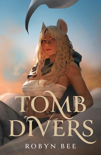 Free Audiobook: Tomb Divers by Robyn Bee