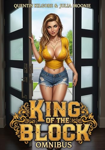 King of the Block Omnibus (Quentin Kilgore)