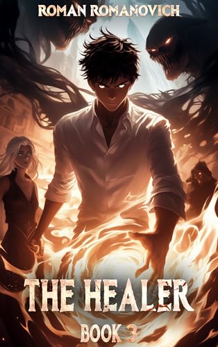 Free Audiobook: The Healer: Book 3 by Roman Romanovich