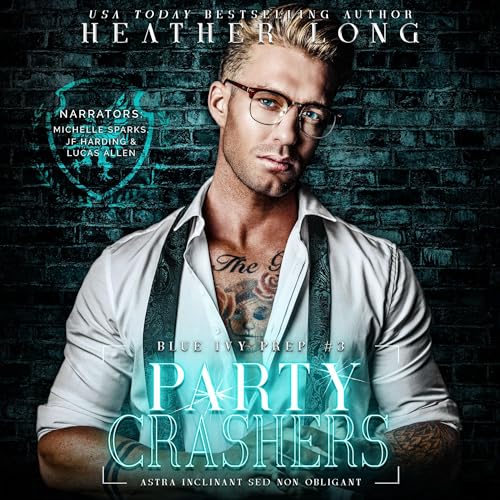 Party Crashers (Blue Ivy Prep)