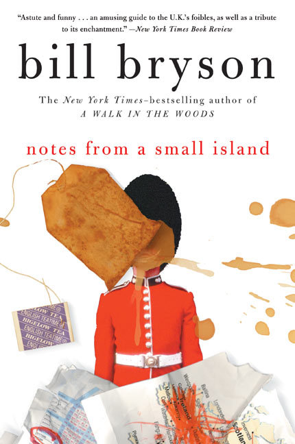 Notes from a Small Island (Bill Bryson)