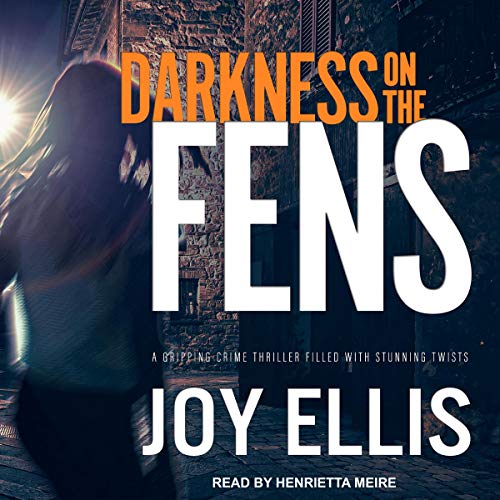 Darkness on the Fens (DI Nikki Galena) – Full Audiobook