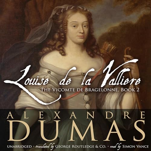 Listen to Louise de La Vallière (D’Artagnan: The Musketeers Cycle)