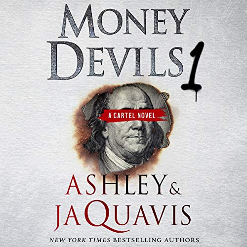 Ashley & JaQuavis: Money Devils 1