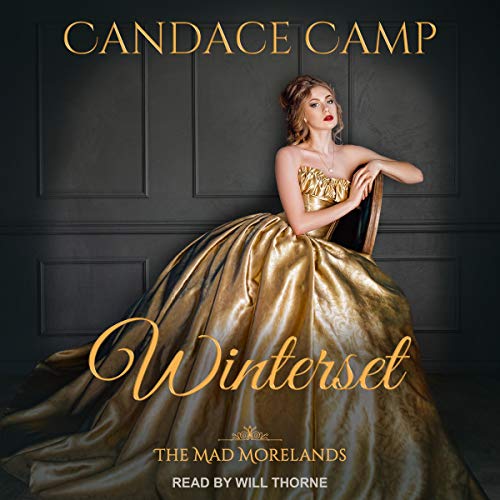 Mad Morelands Series # 3, Winterset (The Mad Morelands) by Candace Camp (Audiobook)