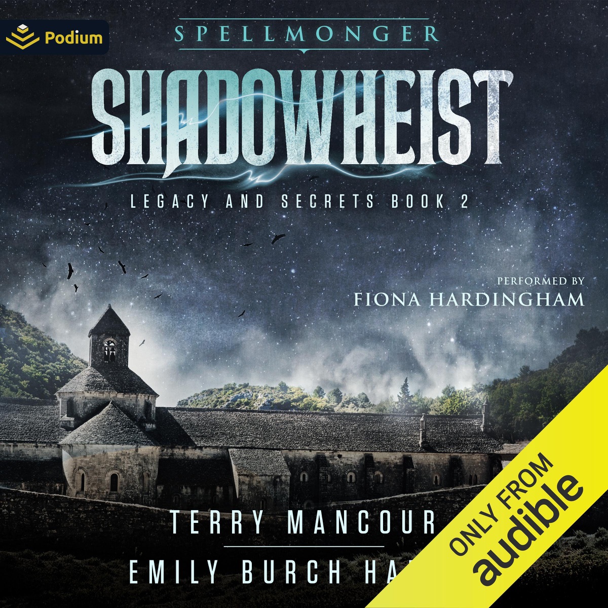 Free Audiobook: Shadowheist: Spellmonger: Legacy and Secrets, Book 2 by Terry Mancour, Emily Burch Harris