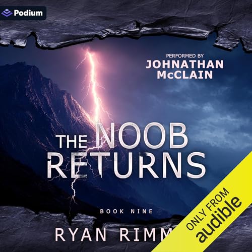 The Noob Returns Noobtown, Book 9 by Ryan Rimmel (Audiobook)