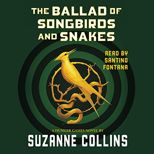 Free Audiobook: The Ballad of Songbirds and Snakes (The Hunger Games) by Suzanne Collins