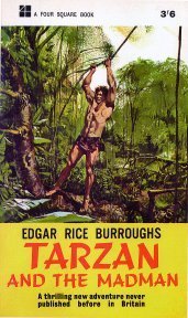 Edgar Rice Burroughs: Tarzan and the Madman