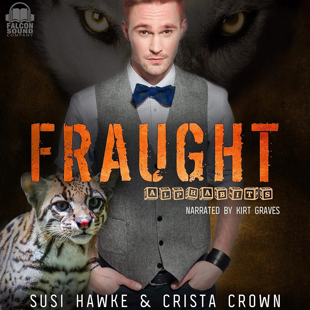 Free Audiobook: Fraught (Alphabits) by Susi Hawke, Crista Crown