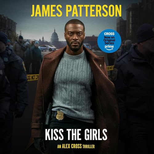 Kiss the Girls (Alex Cross Adventures) (James Patterson)