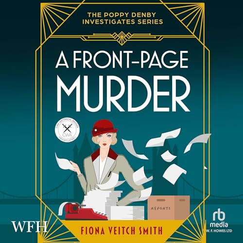 A Front-Page Murder (Poppy Denby Investigates) – Full Audiobook