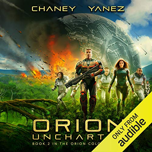 Orion Uncharted (Orion Colony) (Jonathan Yanez, J. N. Chaney)