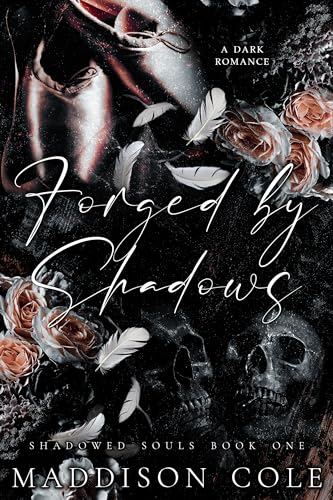 Maddison Cole: Forged by Shadows