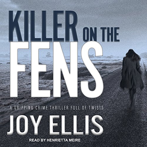 Killer on the Fens (DI Nikki Galena)