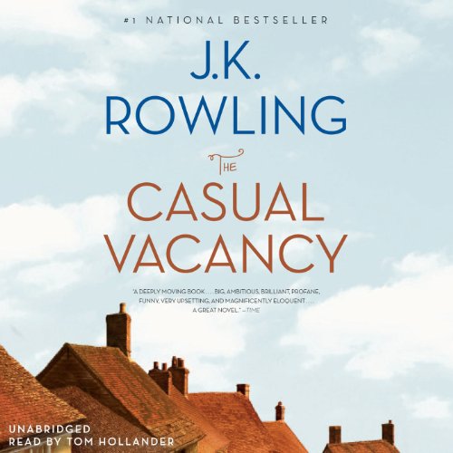 The Casual Vacancy — Narrated Edition