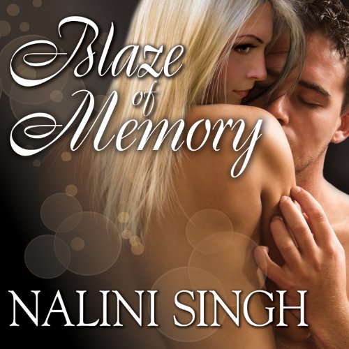 Free Audiobook: Blaze of Memory (The Psy-Changeling Series) by Nalini Singh