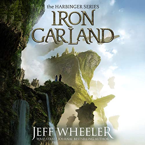 Iron Garland (Harbinger) by Jeff Wheeler (Audiobook)