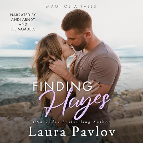 Free Audiobook: Finding Hayes (Magnolia Falls) by Laura Pavlov