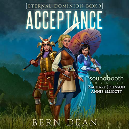Acceptance (Eternal Dominion) by Bern Dean (Audiobook)